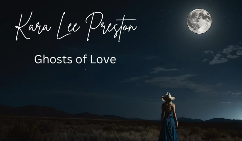 Ghosts of Love – Kara Lee Preston